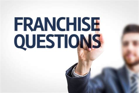 Prepare a List of Questions to Ask Franchisors